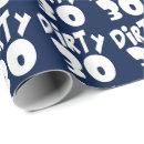 Search for 30th birthday wrapping paper Dirty