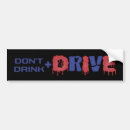 Search for drink drive bumper stickers Driver