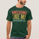 Search for granddaughter tshirts Humour