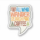 Search for wander bumper stickers Camping