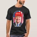 Search for funny trump hats tshirts Biden
