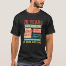 Search for turning 70 tshirts Years