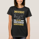 Search for second language tshirts Music
