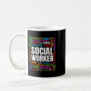 Search for funny social work mugs Worker