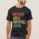 Search for funny godfather tshirts Uncle