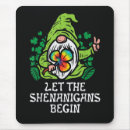 Search for st paddys mousepads Shenanigans