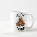 Search for slow down mugs Self care
