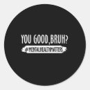 Search for bruh stickers Self care