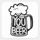 Search for funny beer saying stickers Quote