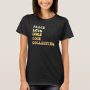 Search for coin collecting tshirts Peace