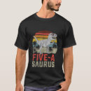 Search for 5th dinosaur birthday tshirts Saurus