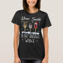 Search for christmas wine glass tshirts Just