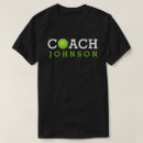 Search for tennis coach tshirts Birthday