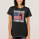 Search for gasoline tshirts Funny