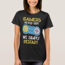 Search for restart tshirts Gaming