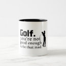 Search for golf saying mugs Quotes