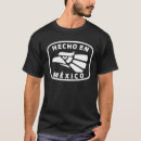 Search for hecho en mexico tshirts Design