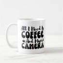 Search for funny camera mugs Photographer