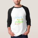 Search for inhale exhale tshirts Mindfulness