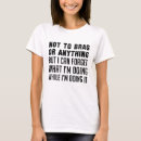 Search for brag tshirts Forget