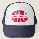 Search for feel hats Are we great yet