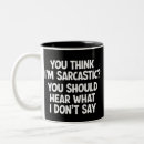 Search for thinking of you mugs Funny