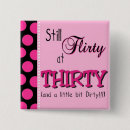 Search for flirty badges Thirty