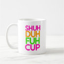Search for shut your face mugs Cute