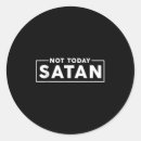 Search for not today satan stickers Quote