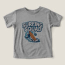 Search for beach toddler tshirts Surfing