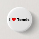 Search for tennis badges I love tennis