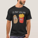 Search for potato tshirts Bro
