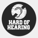 Search for hearing impaired stickers Hard of hearing