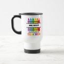 Search for kindergarten teacher travel mugs Elementary
