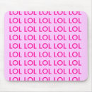 Search for lol mousepads Laugh out loud