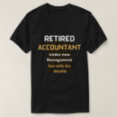 Search for accountancy tshirts Retirement