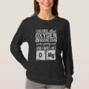 Search for oxygen tshirts Were