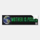 Search for your mother bumper stickers Environment