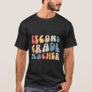 Search for 2nd grade teacher tshirts Groovy