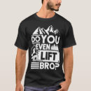 Search for do you even lift tshirts Ski