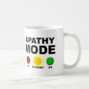 Search for apathy mugs Apathetic