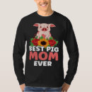 Search for pig mom tshirts Best