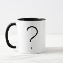 Search for question mark mugs Funny