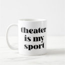 Search for drama school mugs Funny