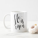 Search for he is risen mugs Christian easter