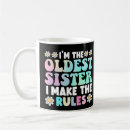 Search for i make the rules mugs Oldest sister