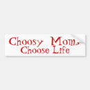 Search for choose life bumper stickers Christian