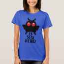 Search for stay weird tshirts Cute