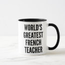 Search for french class mugs Teacher