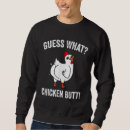 Search for guess what chicken butt Chickens